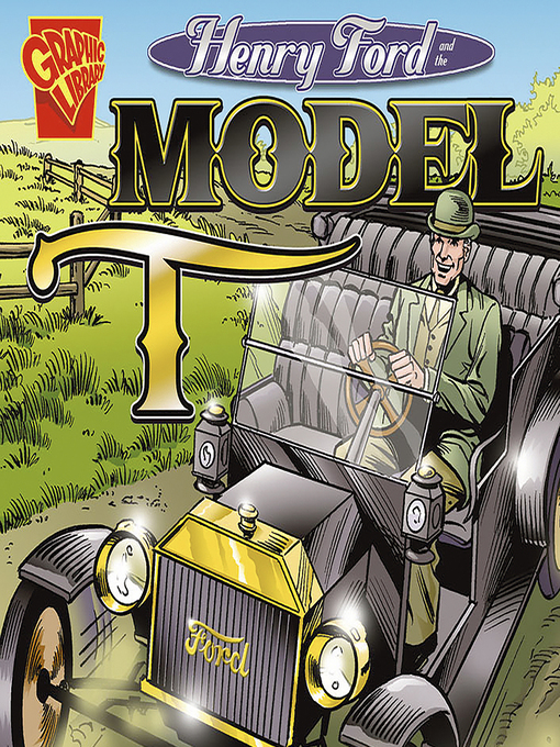 Title details for Henry Ford and the Model T by Michael O'Hearn - Available